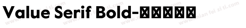 Value Serif Bold字体转换